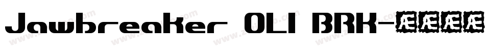 Jawbreaker OL1 BRK字体转换